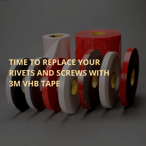 Time to replace your rivets and screws with 3M VHB tape